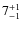 $7^{\rm +1}_{-1}$