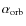 $\alpha_{{\rm orb}}$