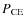 $P_{\rm CE}$
