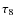 $\tau_8$
