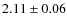 $2.11\pm0.06$
