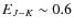 $E_{J-K}\sim0.6$