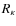 $R_{\kappa}$
