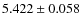 $5.422\pm0.058$