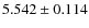 $5.542\pm0.114$