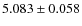 $5.083\pm0.058$