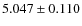 $5.047\pm0.110$