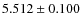 $5.512\pm0.100$