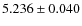 $5.236\pm0.040$