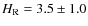 $H_{\rm R}=3.5\pm1.0$