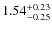 $1.54_{-0.25}^{+\rm0.23}$