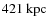 $421~\mbox{kpc}$