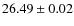 $26.49\pm0.02$