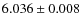 $6.036\pm0.008$