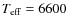 $T_{\rm eff}=6600$