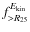 $f_{>R_{25}}^{E_{\rm kin}}$