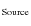 $_{\rm Source}$