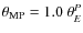 $\theta_{\rm MP}=1.0~\ensuremath{\theta_{E}} ^P$