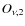 $O_{\nu , 2}$
