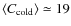 $\langle C_{\rm cold}\rangle\simeq 19$