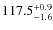 $\rm 117.5^{+ 0.9}_{- 1.6}$
