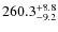 $\rm 260.3^{+ 8.8}_{- 9.2}$