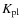 $K_{\rm pl}$