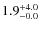 $\rm 1.9^{+ 4.0}_{- 0.0}$