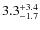 $\rm 3.3^{+ 3.4}_{- 1.7}$