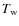 $T_{{\rm w}}$