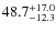 $\rm 48.7^{+ 17.0}_{- 12.3}$