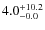 $\rm 4.0^{+ 10.2}_{- 0.0}$