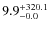 $\rm 9.9^{+ 320.1}_{- 0.0}$