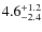 $\rm 4.6^{+ 1.2}_{- 2.4}$