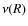 $\nu(R)$