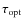 $\tau _{\rm opt}$
