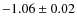 $-1.06\pm0.02$