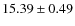 $15.39\pm0.49$