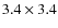 $3.4\times3.4$