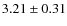 $3.21\pm0.31$