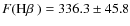 $F(\mbox{H$\beta$ })=336.3\pm 45.8 $