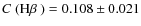 $\mbox{$C$ (H$\beta$ )}=0.108\pm0.021 $