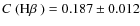 $\mbox{$C$ (H$\beta$ )}=0.187\pm0.012 $