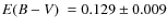 $\mbox{$E(B-V)$ }=0.129\pm0.009$