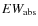 $EW_{\rm abs}$