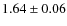 $1.64\pm0.06$