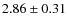 $2.86\pm0.31$