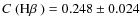 $\mbox{$C$ (H$\beta$ )}=0.248\pm0.024$