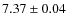 $7.37\pm0.04$