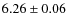 $6.26\pm0.06$